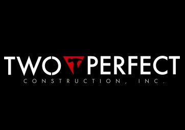 two perfect construction, inc